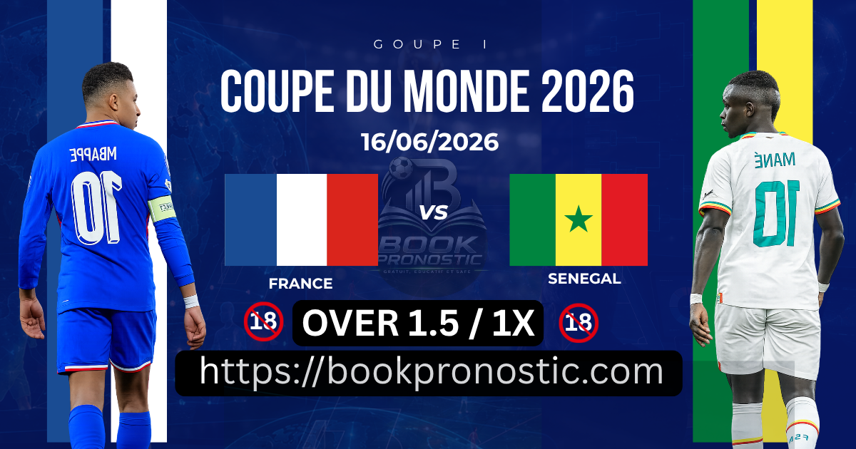 Le choc explosif France vs Sénégal CDM 2026