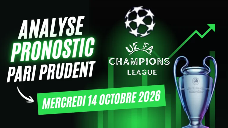 pronostics Ligue des champions du 14 octobre 2026